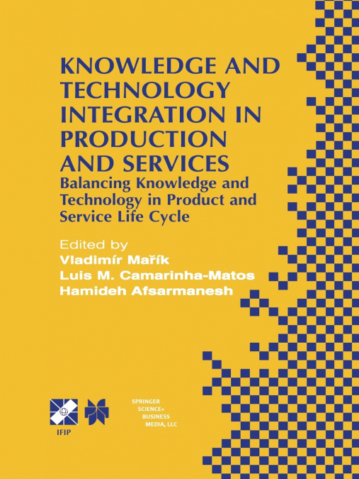 Knowledge and Technology Integration in Production and Services