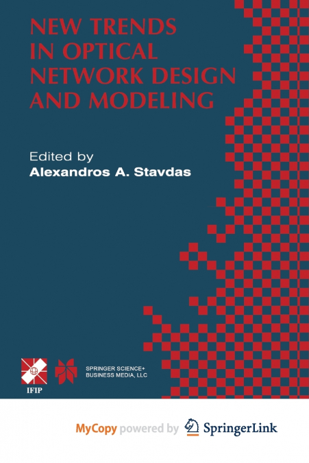 New Trends in Optical Network Design and Modeling