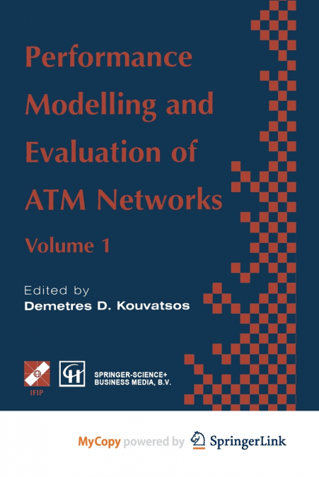 Performance Modelling and Evaluation of ATM Networks