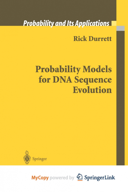 Probability Models for DNA Sequence Evolution