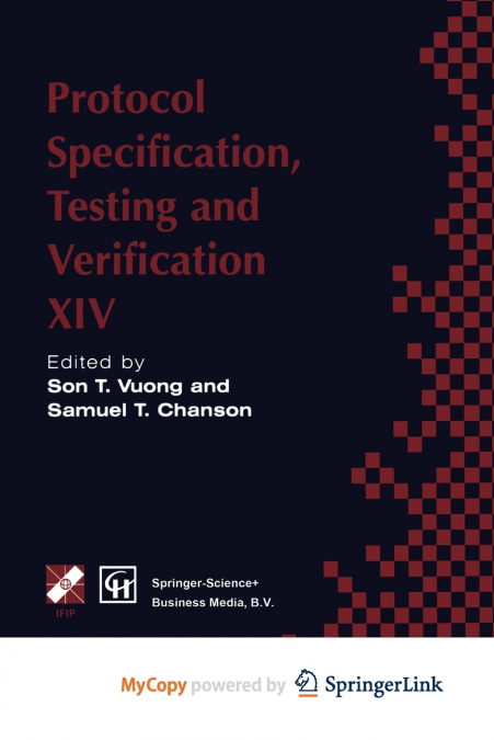 Protocol Specification, Testing and Verification XIV