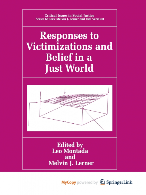 Responses to Victimizations and Belief in a Just World