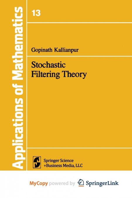 Stochastic Filtering Theory