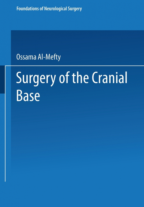 Surgery of the Cranial Base