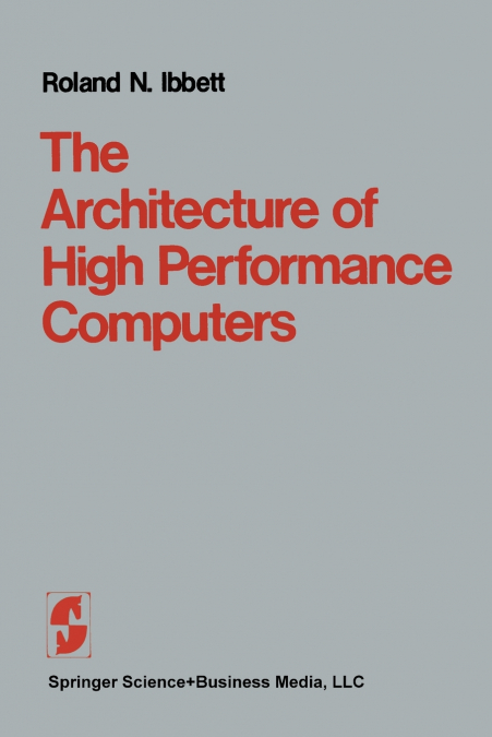 The Architecture of High Performance Computers