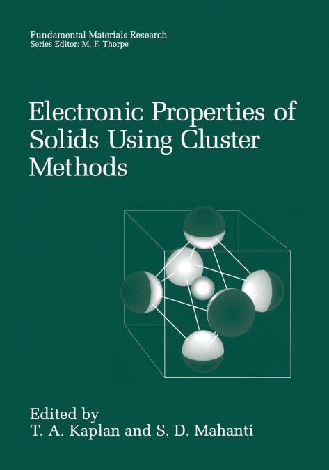 Electronic Properties of Solids Using Cluster Methods