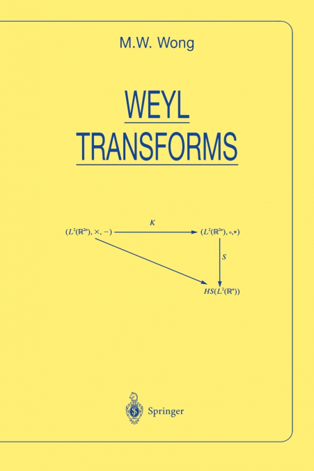 Weyl Transforms
