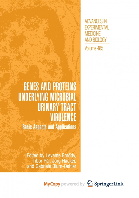 Genes and Proteins Underlying Microbial Urinary Tract Virulence