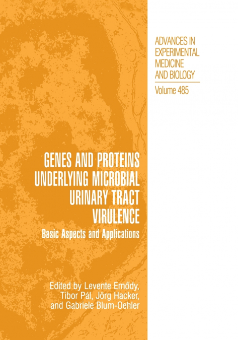 Genes and Proteins Underlying Microbial Urinary Tract Virulence
