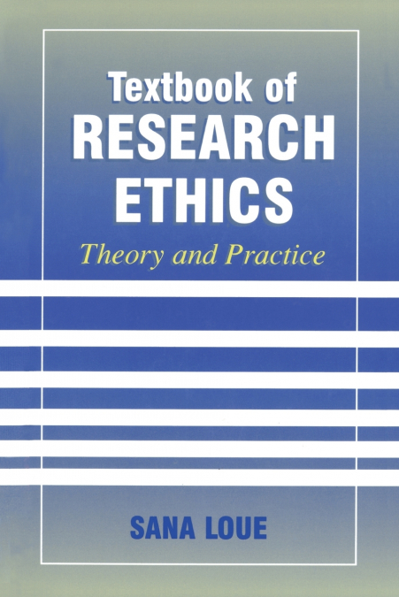 Textbook of Research Ethics