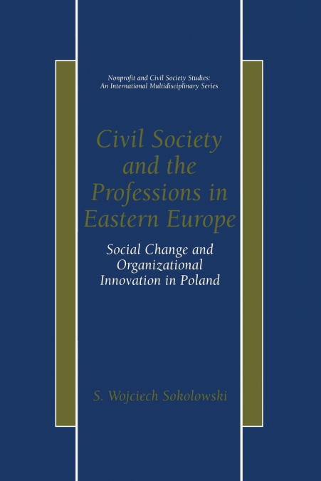 Civil Society and the Professions in Eastern Europe