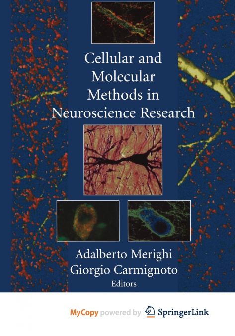Cellular and Molecular Methods in Neuroscience Research
