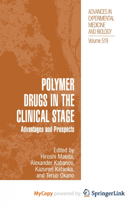 Polymer Drugs in the Clinical Stage