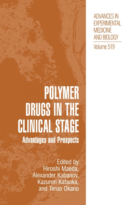 Polymer Drugs in the Clinical Stage