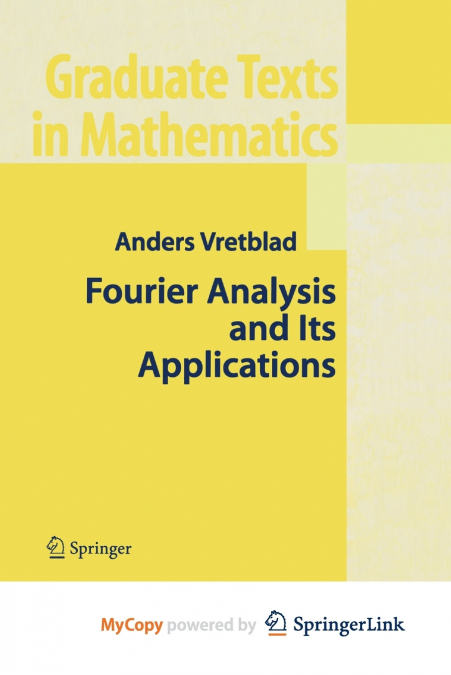 Fourier Analysis and Its Applications