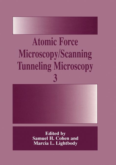 Atomic Force Microscopy/Scanning Tunneling Microscopy 3
