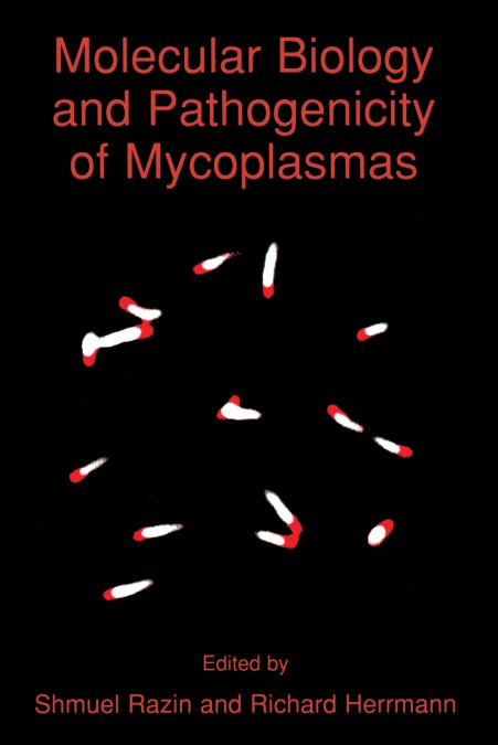 Molecular Biology and Pathogenicity of Mycoplasmas