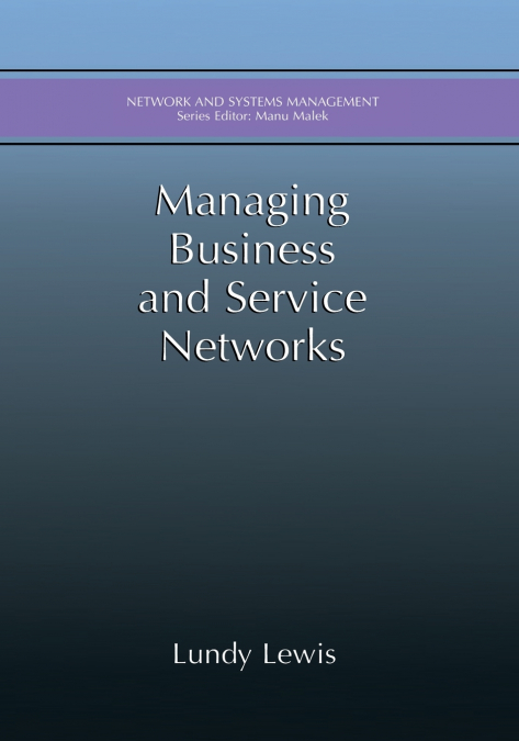 Managing Business and Service Networks