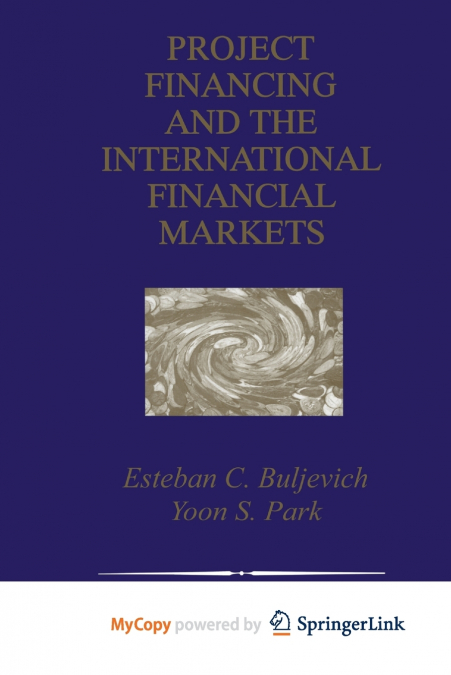 Project Financing and the International Financial Markets