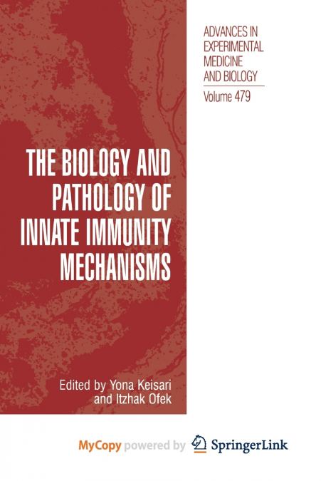 The Biology and Pathology of Innate Immunity Mechanisms