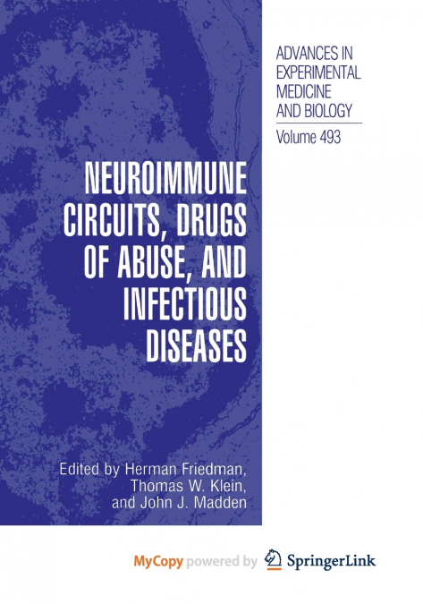 Neuroimmune Circuits, Drugs of Abuse, and Infectious Diseases