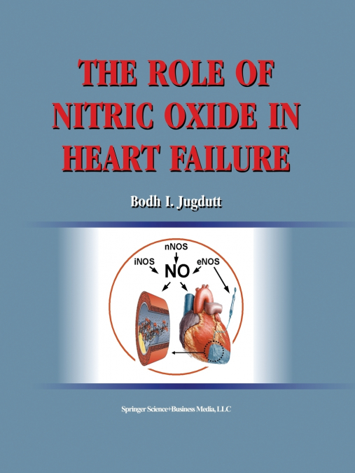 The Role of Nitric Oxide in Heart Failure