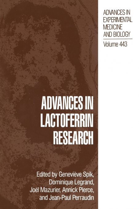 Advances in Lactoferrin Research