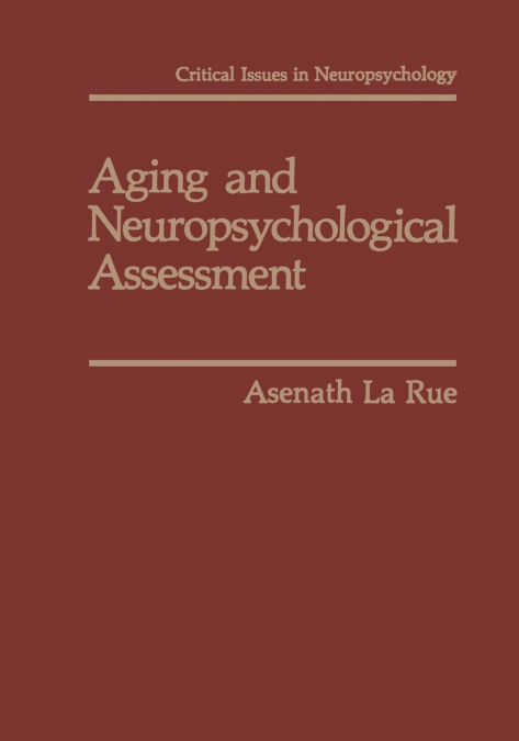 Aging and Neuropsychological Assessment