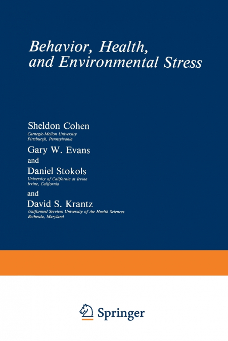 Behavior, Health, and Environmental Stress