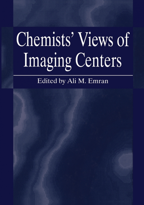 Chemists’ Views of Imaging Centers