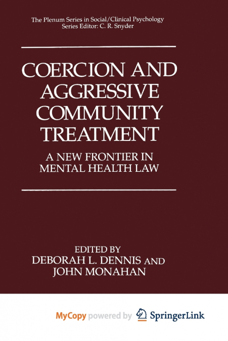 Coercion and Aggressive Community Treatment