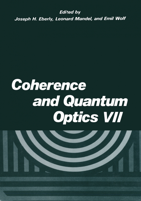 Coherence and Quantum Optics VII