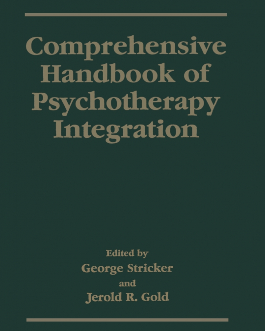 Comprehensive Handbook of Psychotherapy Integration