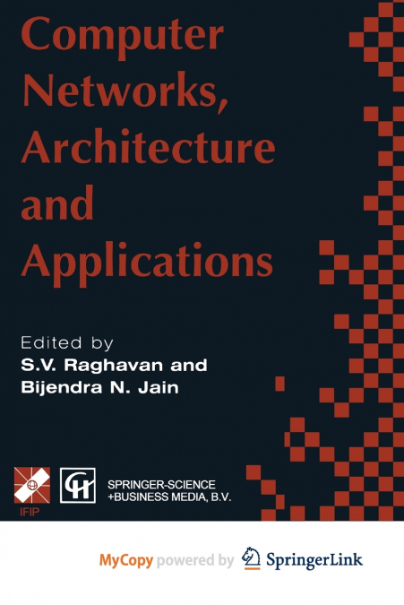 Computer Networks, Architecture and Applications