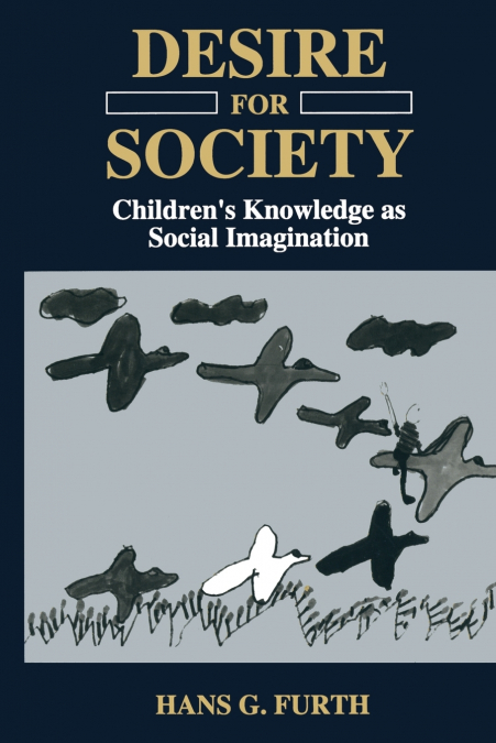 Desire for Society