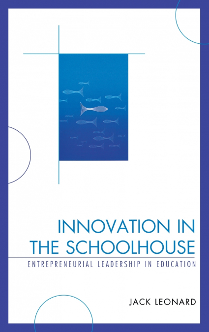 Innovation in the Schoolhouse