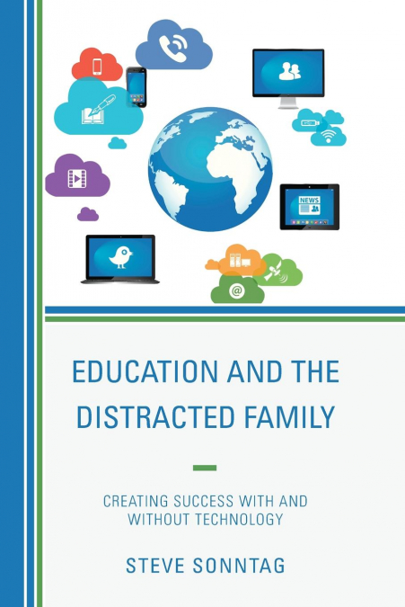 Education and the Distracted Family