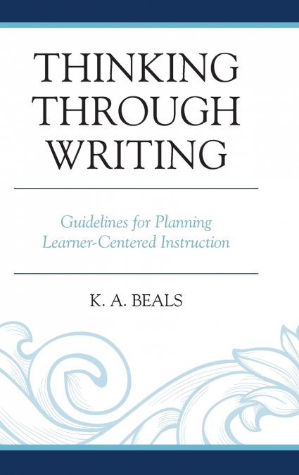 Thinking through Writing