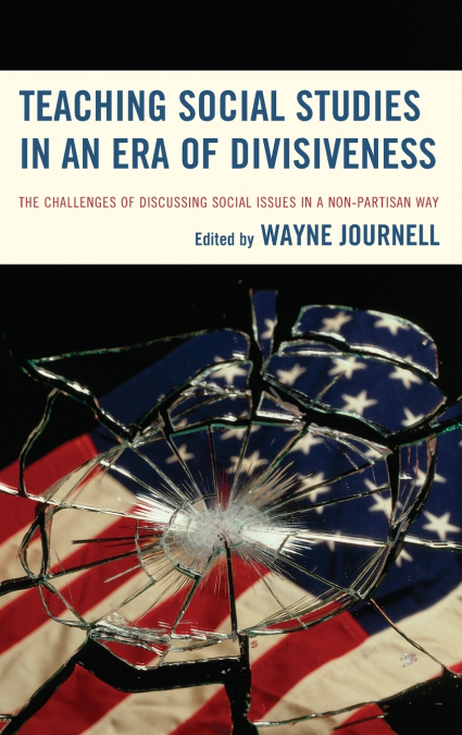 Teaching Social Studies in an Era of Divisiveness