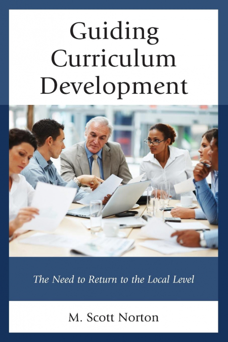 Guiding Curriculum Development
