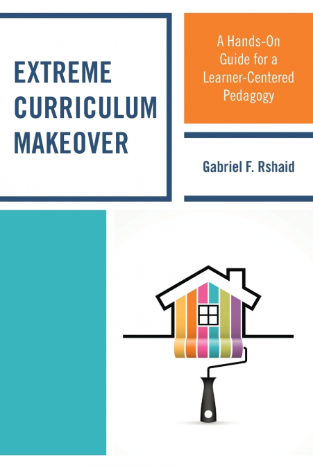 Extreme Curriculum Makeover