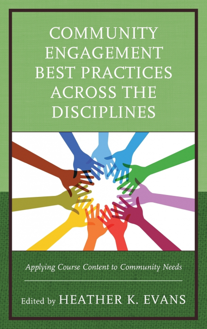 Community Engagement Best Practices Across the Disciplines