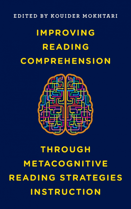 Improving Reading Comprehension through Metacognitive Reading Strategies Instruction