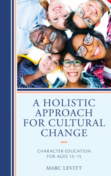 A Holistic Approach For Cultural Change