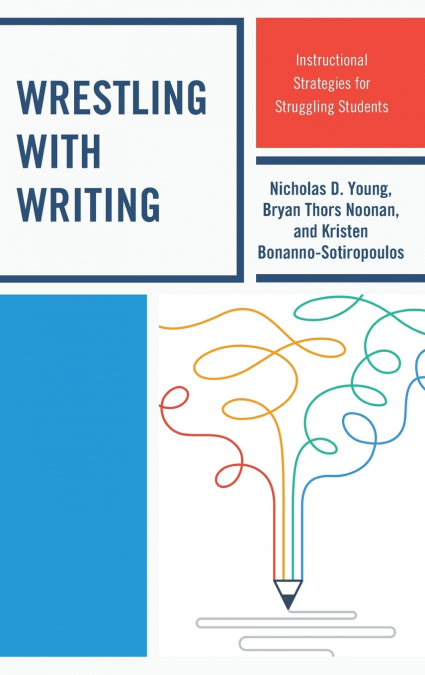 Wrestling with Writing
