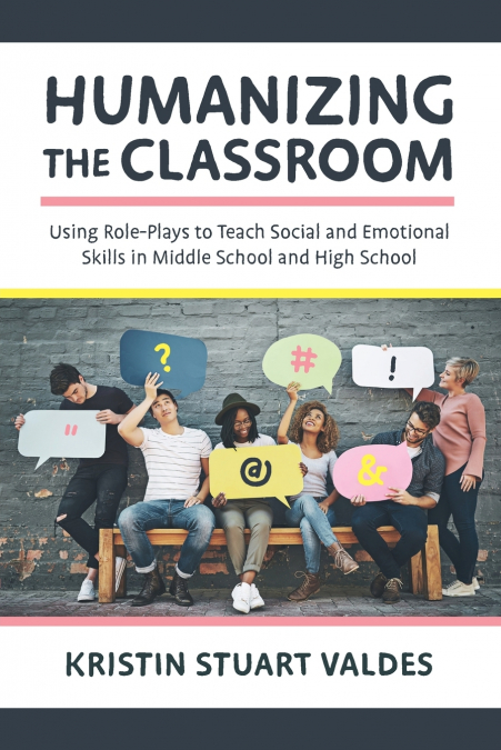 Humanizing the Classroom