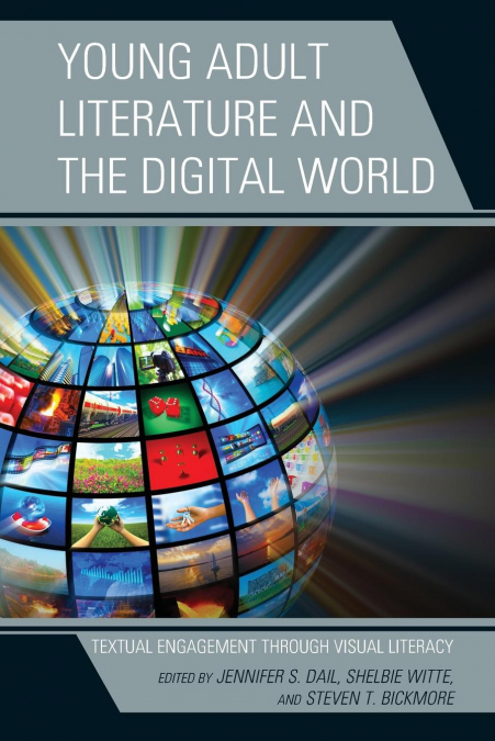 Young Adult Literature and the Digital World