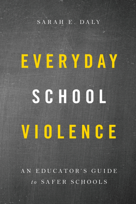 Everyday School Violence