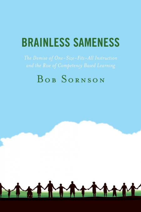Brainless Sameness