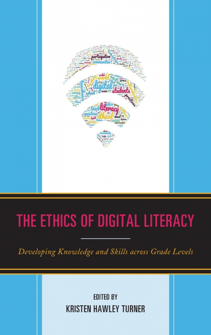 Ethics of Digital Literacy